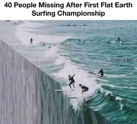 Click image for larger version

Name:	FlatEarth.jpg
Views:	461
Size:	69.5 KB
ID:	525888