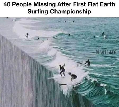 Click image for larger version

Name:	FlatEarth.jpg
Views:	480
Size:	69.5 KB
ID:	525888