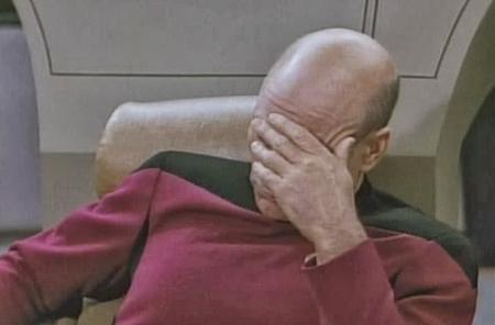 Click image for larger version

Name:	919754411-picard-facepalm.jpg
Views:	576
Size:	50.5 KB
ID:	586900